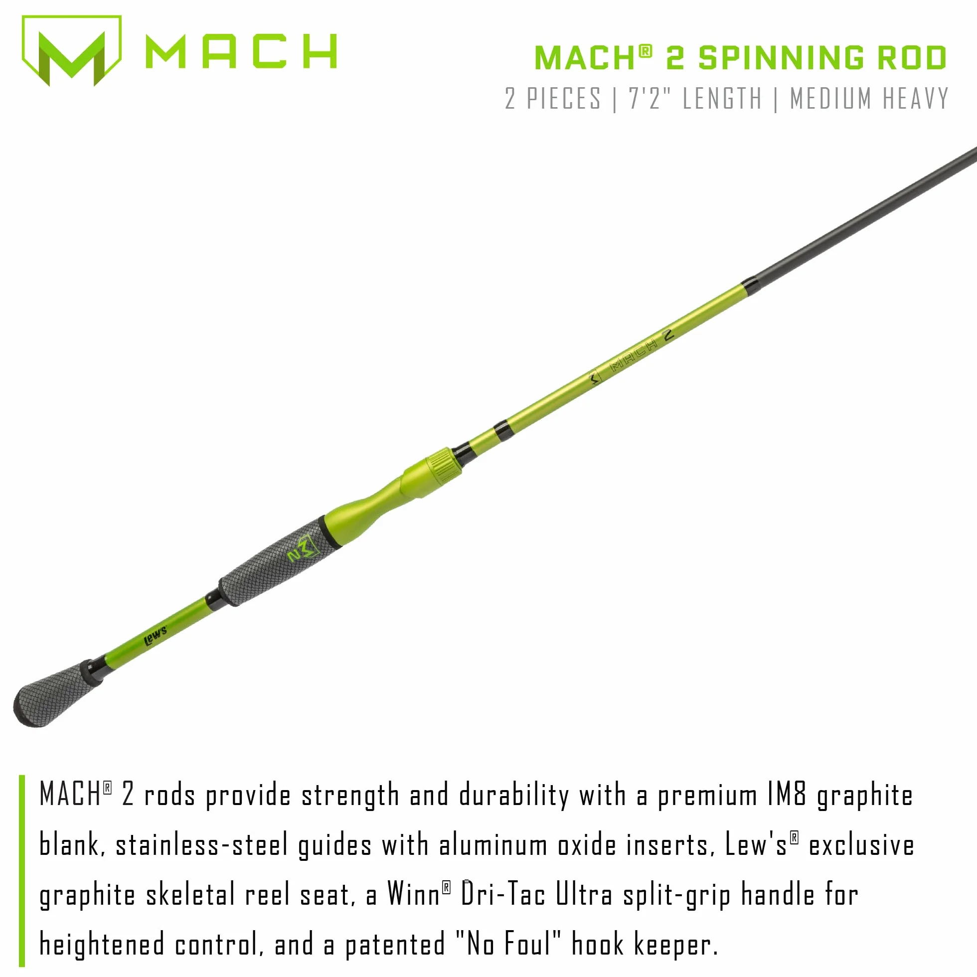 MACH 2 Spinning Fishing Rod, IM8 Graphite Rod, Stainless Steel Guides, Winn Dri-Tac Ultra Split Grip Handle, SoftTouch Graphite Skeletal Reel Seat, Green/Black